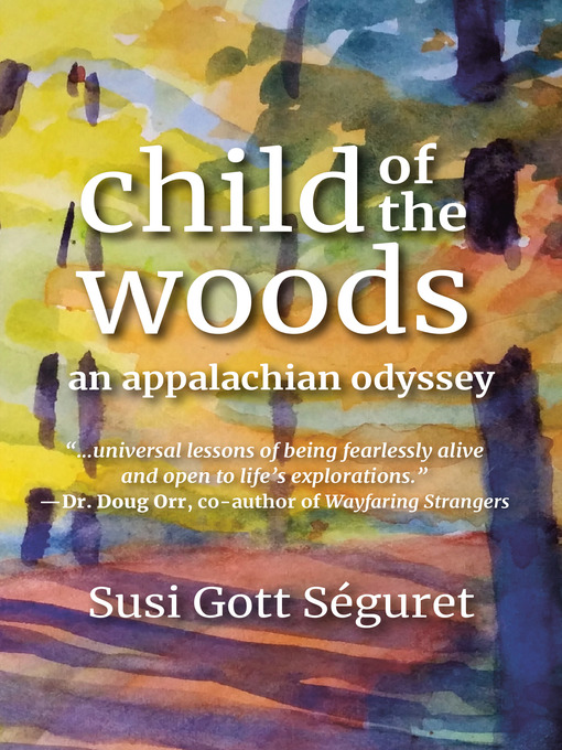 Title details for Child of the Woods by Susi Gott Séguret - Available